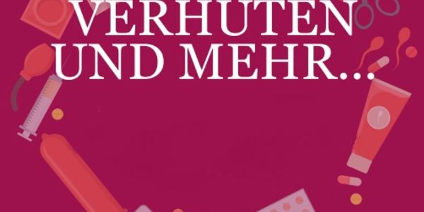 Kuscheln, verhüten und mehr